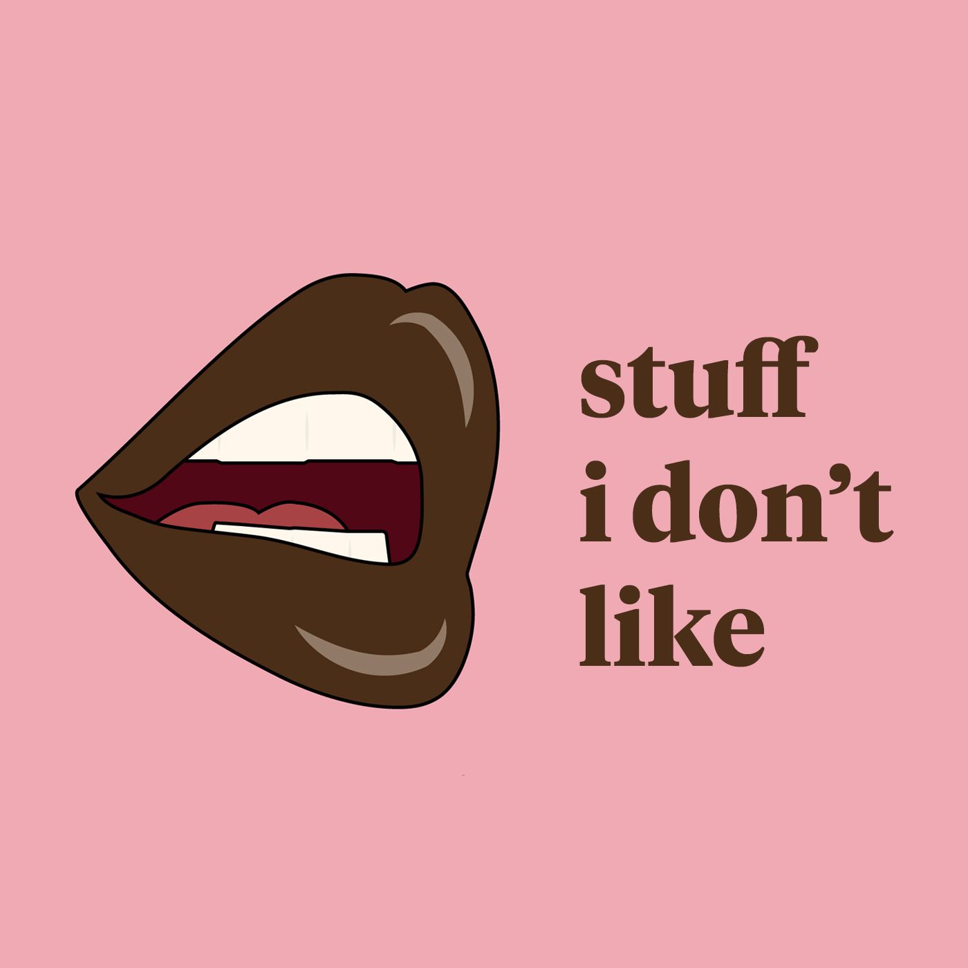 Stuff I Don\'t Like