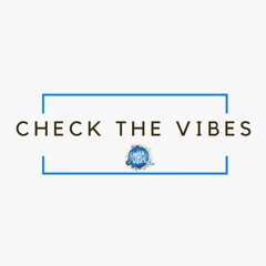Check the Vibes
