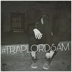 TrapLordSam TM