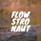 Flowstronaut