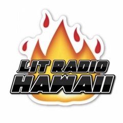 LIT RADIO HAWAII