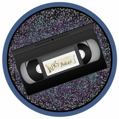 VHS Podcast