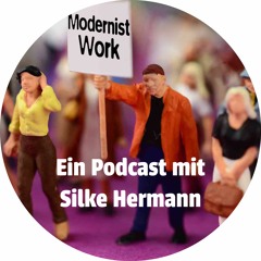 Modernist Work Podcast