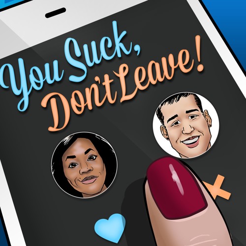 You Suck, Don't Leave!’s avatar