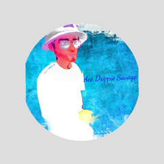 Ace Drippie savage