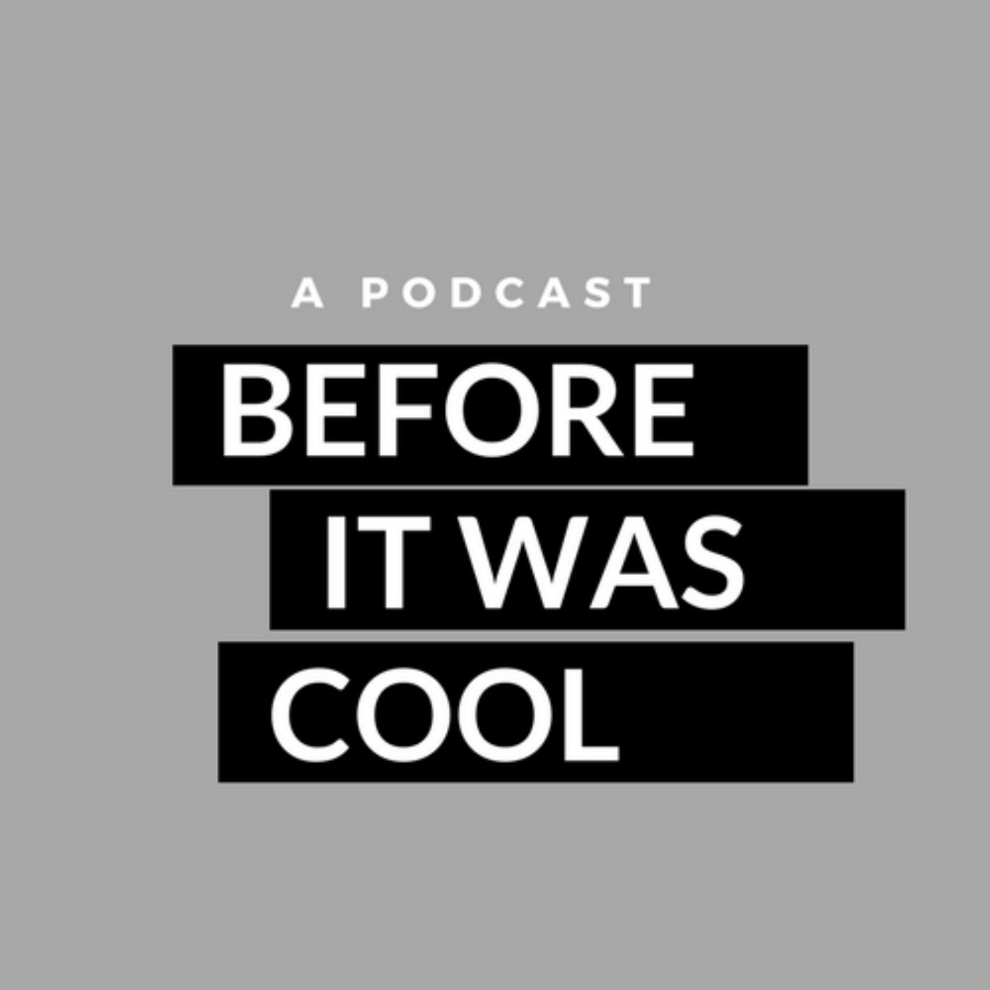 A Podcast Before It Was Cool
