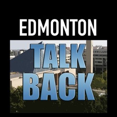 Edmonton Talk Back