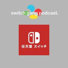 switch gang podcast.