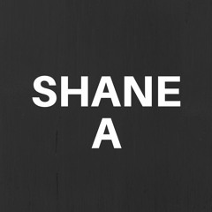 Shane A