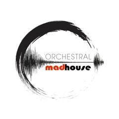 Orchestral MadHouse