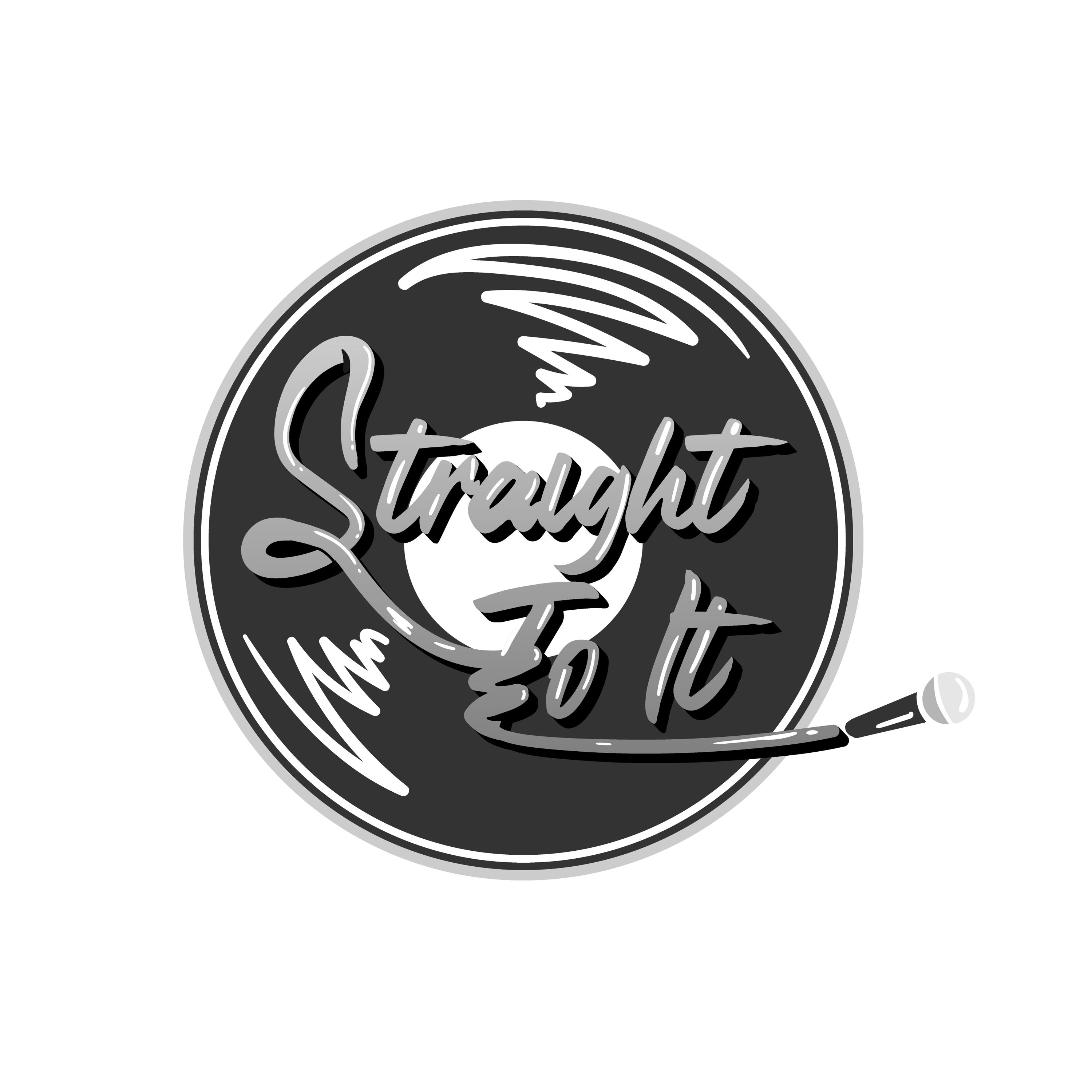 The Straight To It Podcast