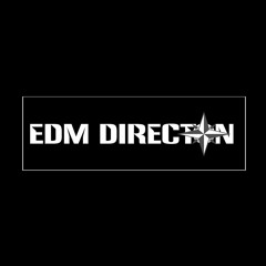 EDM Direction