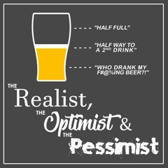 Realist vs pessimist