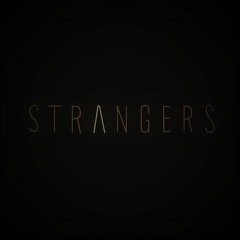 Strangers