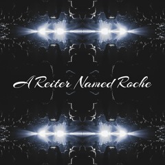 A Reiter Named Roche
