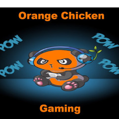 Orange chicken Gaming