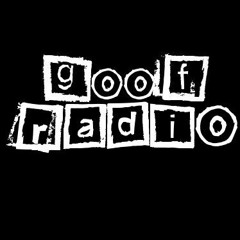 GooF Radio