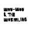 Wou-Wou & The Wormling