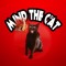 Mind the Cat