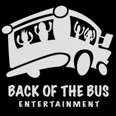Back of the Bus Ent.
