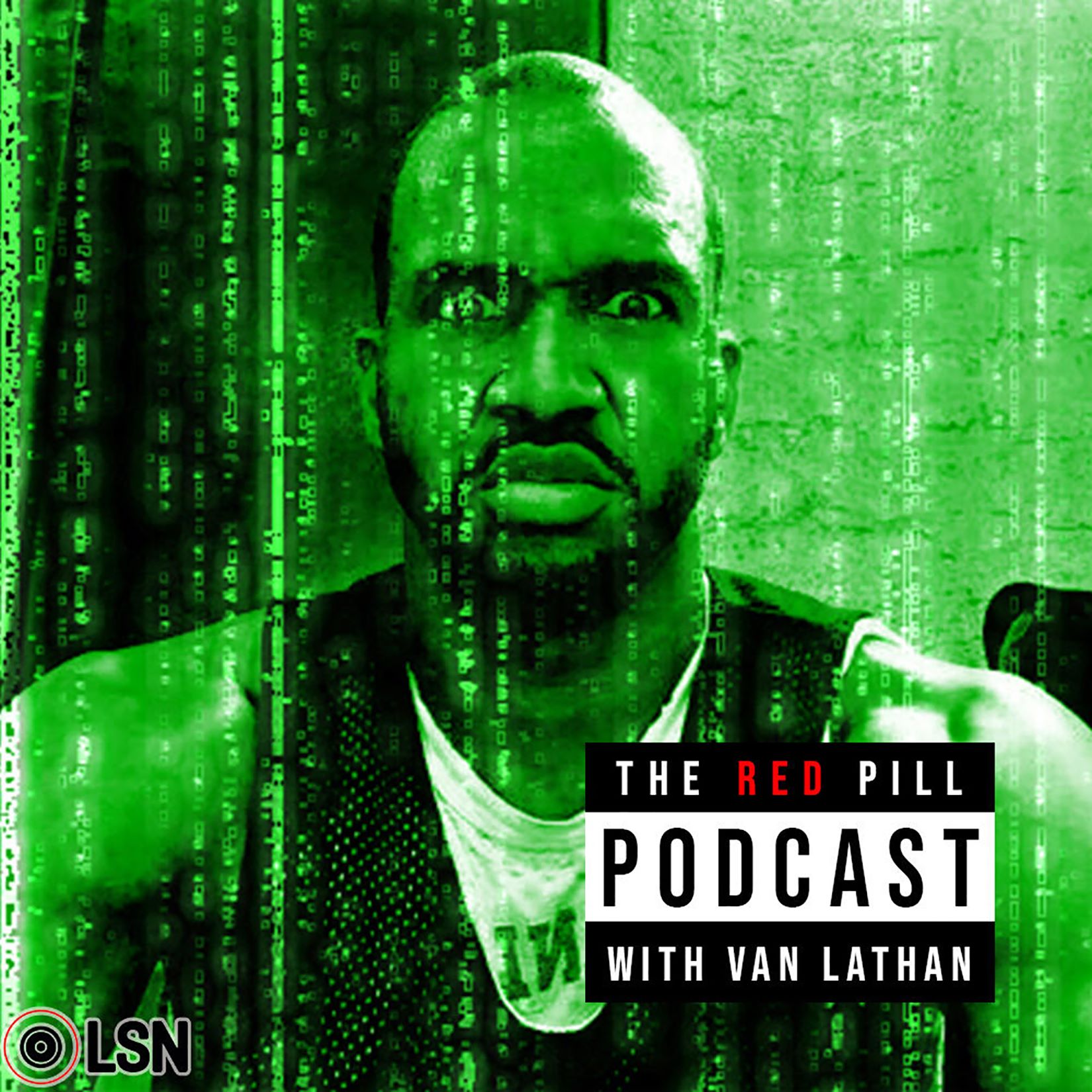 Stream Van Lathan's Red Pill | Listen podcast online for free on SoundCloud