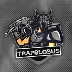 Trap Globus