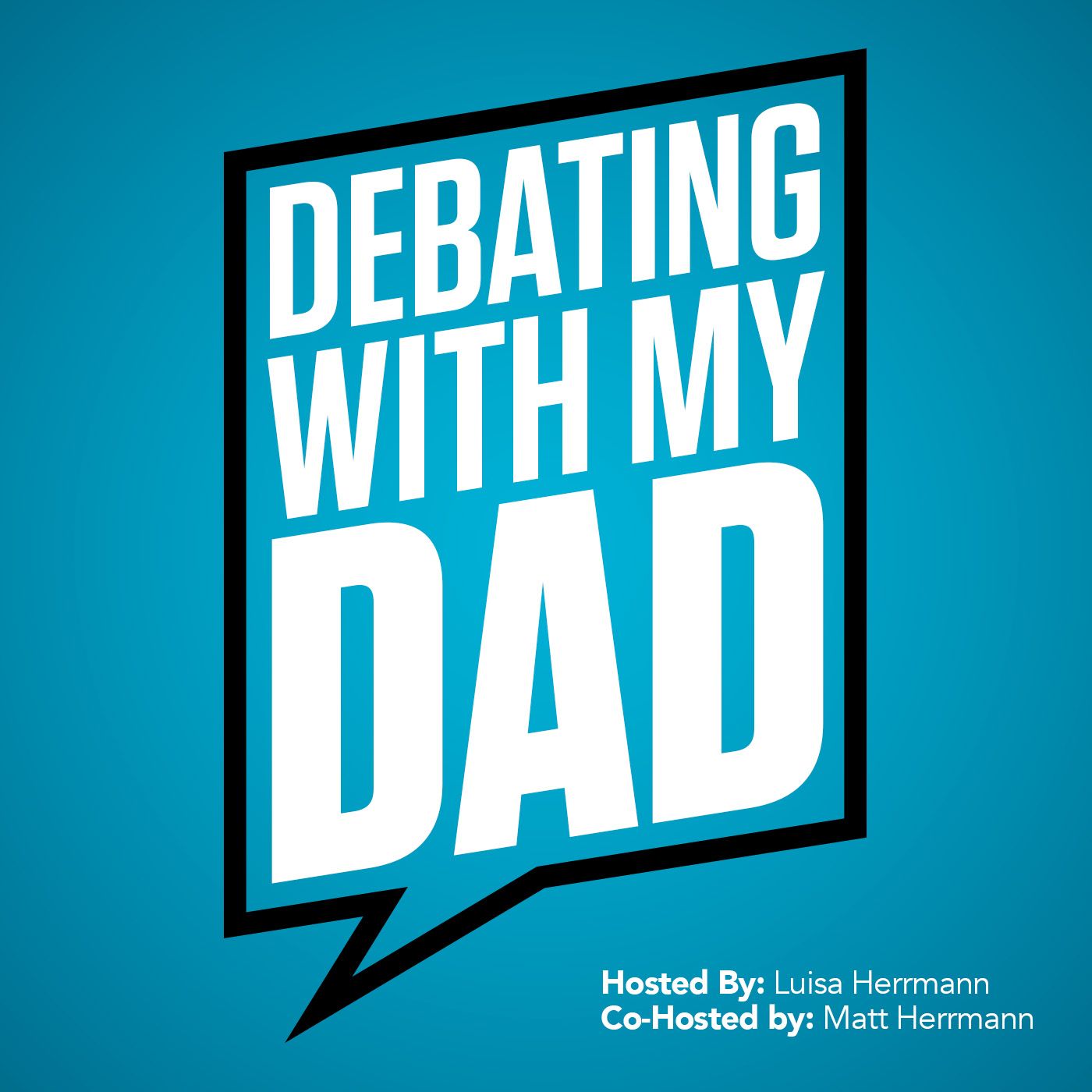 Debating With my Dad