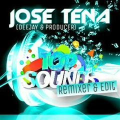 Jose Tena Remix & Edits 2018