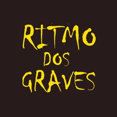 RITMO DOS GRAVES
