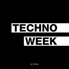 Techno Week