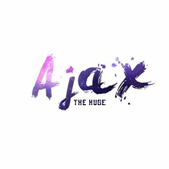 Ajaxthehuge