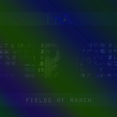 Fields Of March