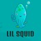 LIL SQUIDDD