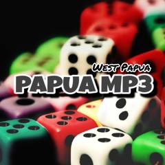 PAPUA MP3