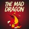 The Mad Dragon Podcast