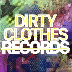 Dirty Clothes Records