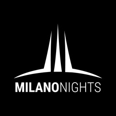 MilanoNights & TheCOP
