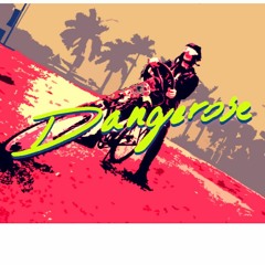 Dangerose