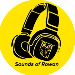 Sounds of Rowan