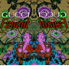 Gucci Fallout