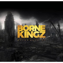 Borne Kingz