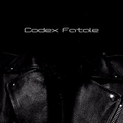 Codex Fatale