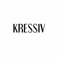 KRESSIV