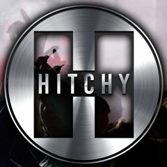 Dj Hitchy remixes & Mashups
