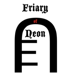 The Friary of Neon