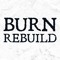 Burn Rebuild