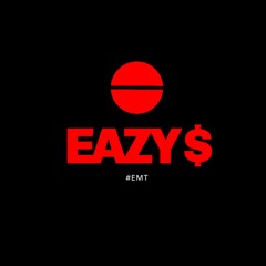 Eazy $