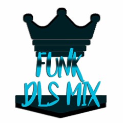 Funk Dls Mix