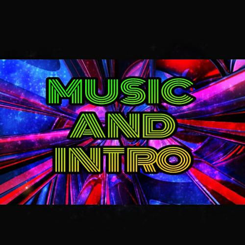 Stream Music and Intro music Listen to songs, albums, playlists for