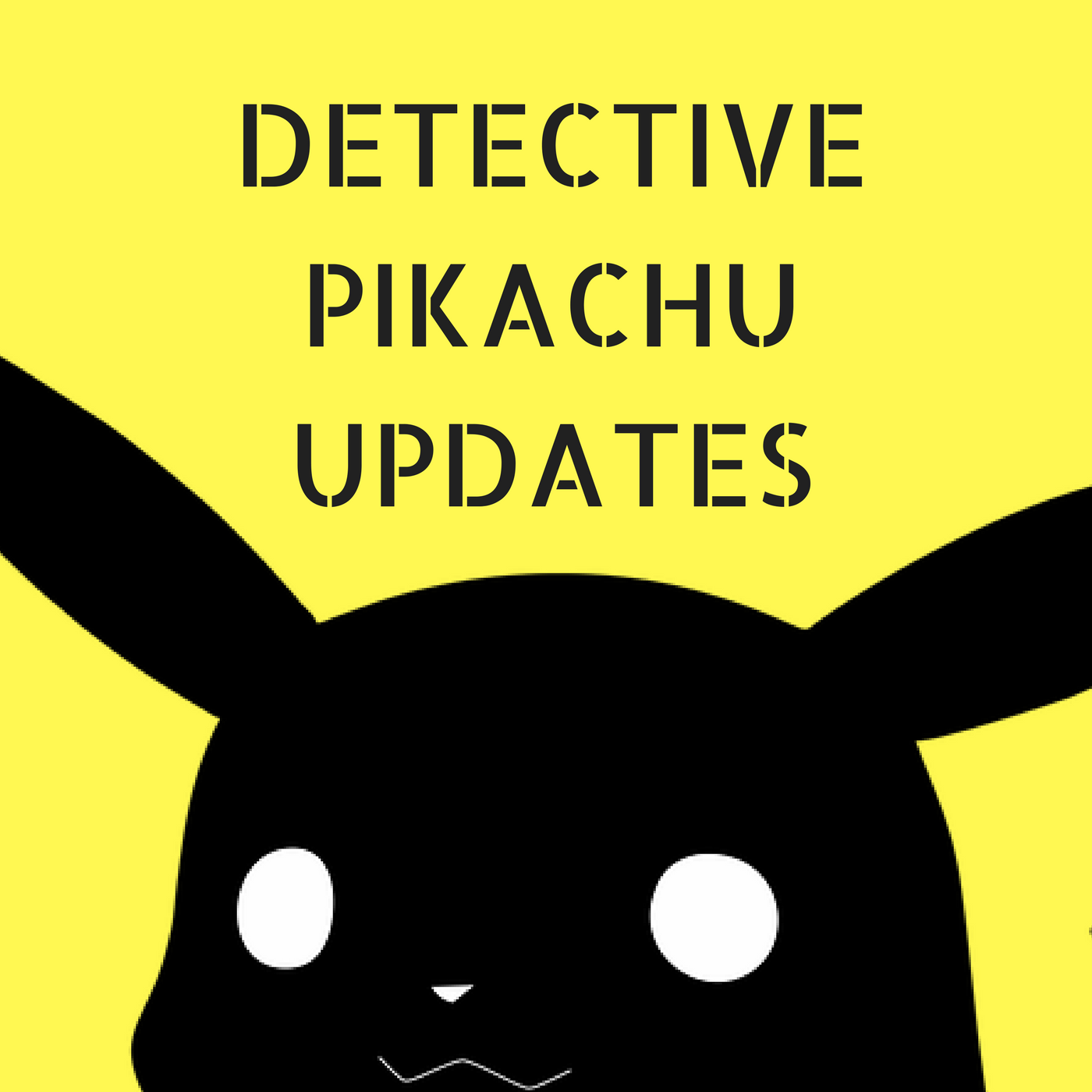 Detective Pikachu Updates